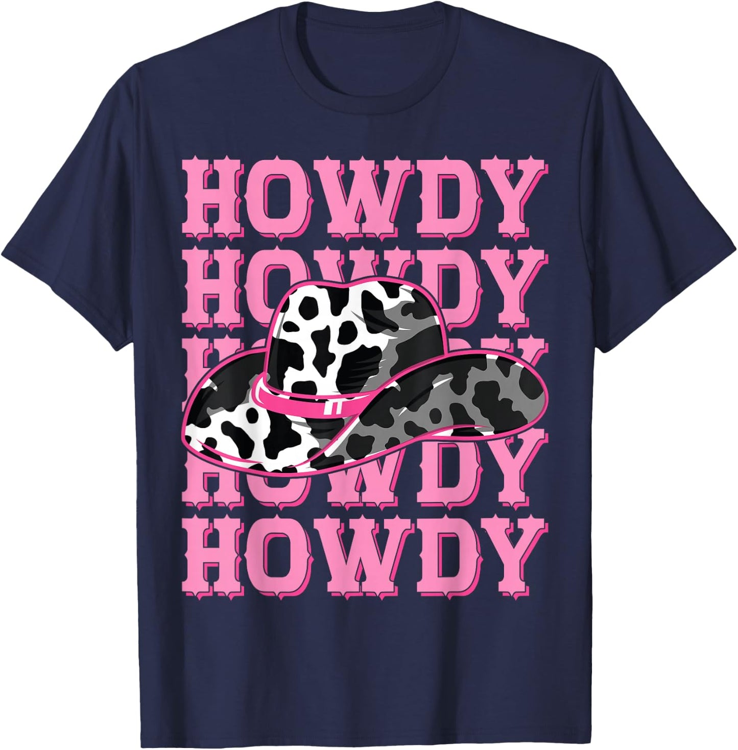 HOWDY - Country Southern Western Pink Texas Cow pattern T-Shirt - T-Shirt | Navy