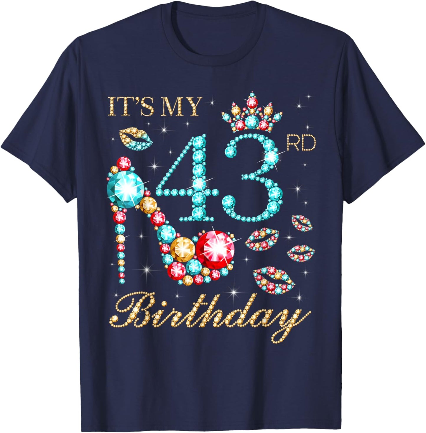 It's My 43rd Birthday Cute 43 Years Old Birthday Queen T-Shirt - T-Shirt | Navy