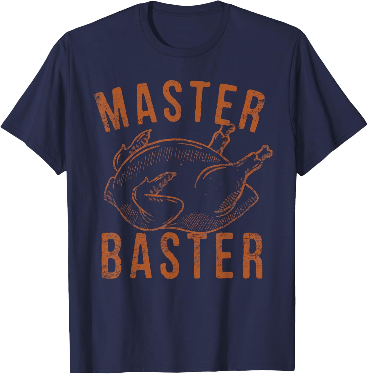 Master Baster Funny Turkey Print Happy Thanksgiving Day T-Shirt - T-Shirt | Navy