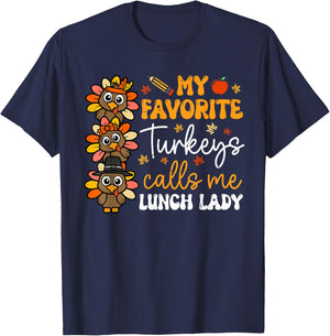 Groovy My Favorite Turkeys Calls Me Lunch Lady Thanksgiving T-Shirt - T-Shirt | Navy