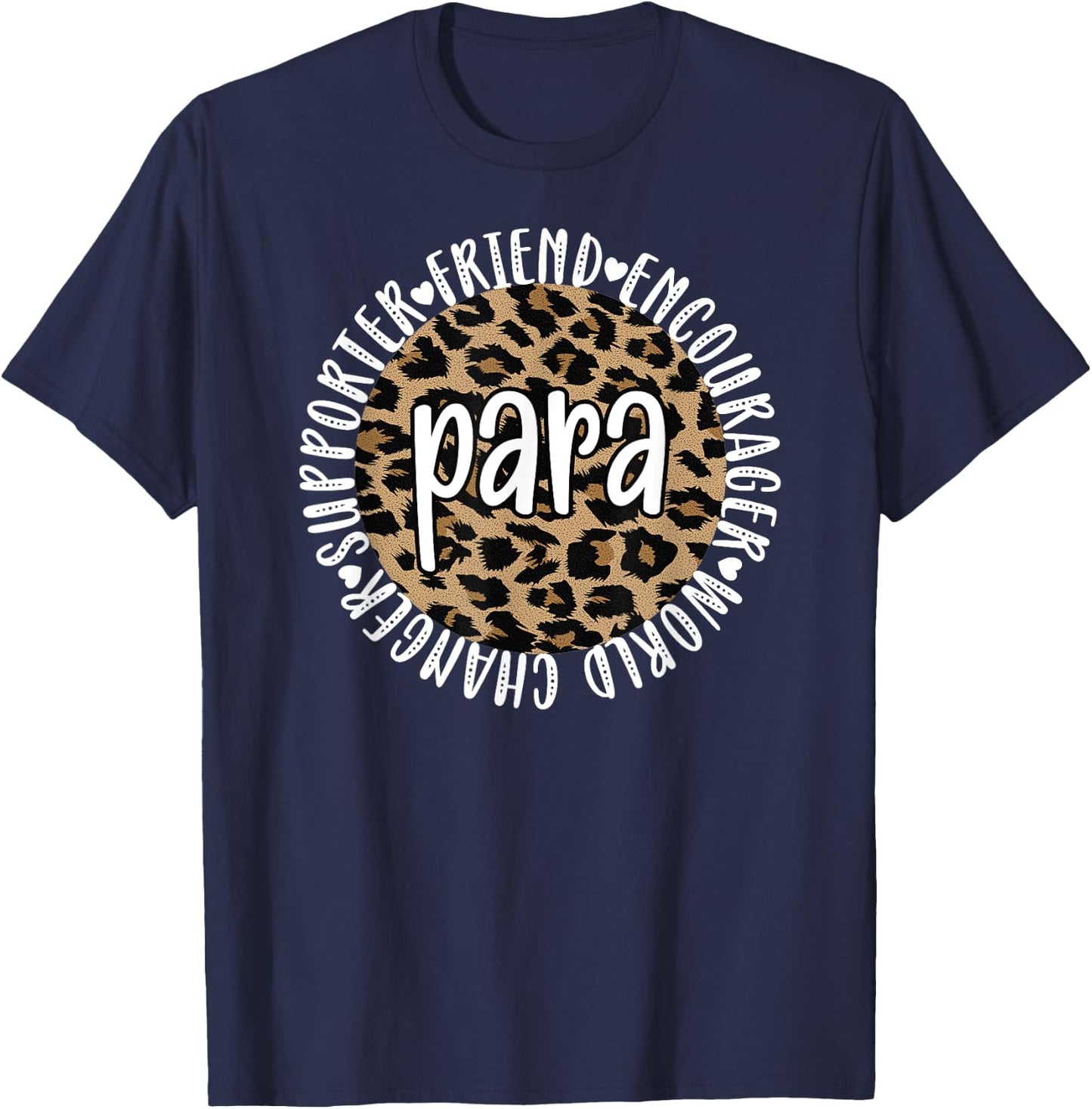 Paraprofessional Appreciation Parapro Best Para T-Shirt - T-Shirt | Navy