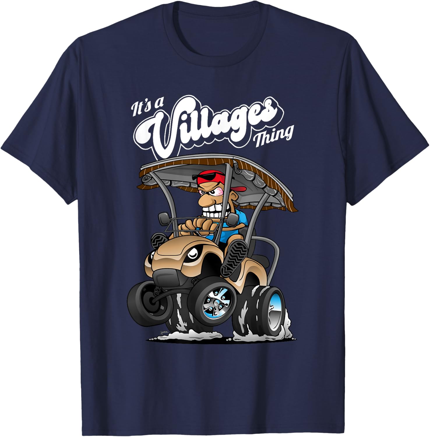 Golf Cart It's a Villages Thing Golf Car Cartoon Design T-Shirt - T-Shirt | Navy