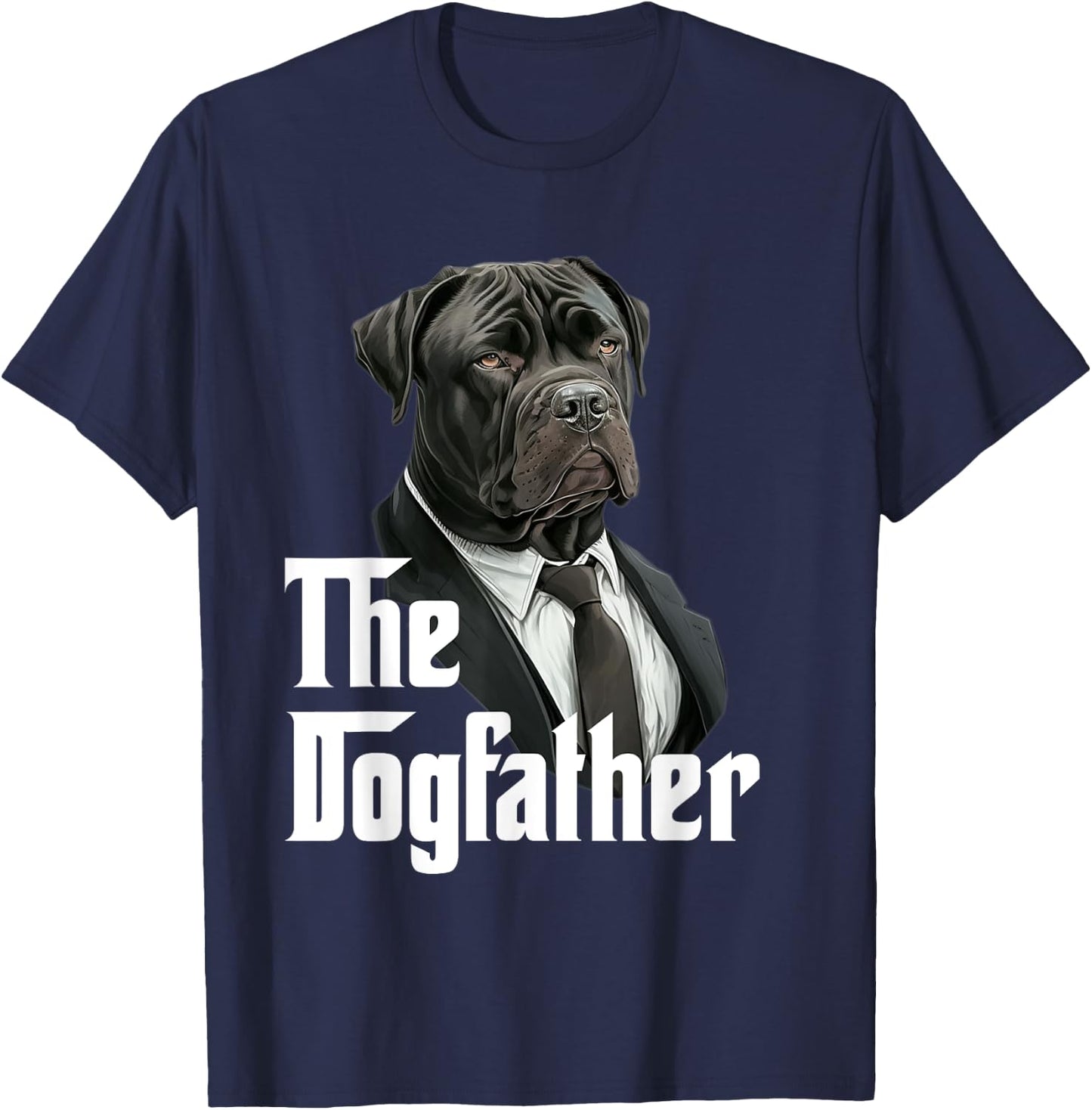 The Dogfather | Cane Corso Dad | CorsoFather Funny Dog Owner Women Girls Kids T-Shirt - T-Shirt | Navy