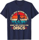 Not All Who Wander are Lost Some are Looking for Discs T-Shirt - T-Shirt | Navy