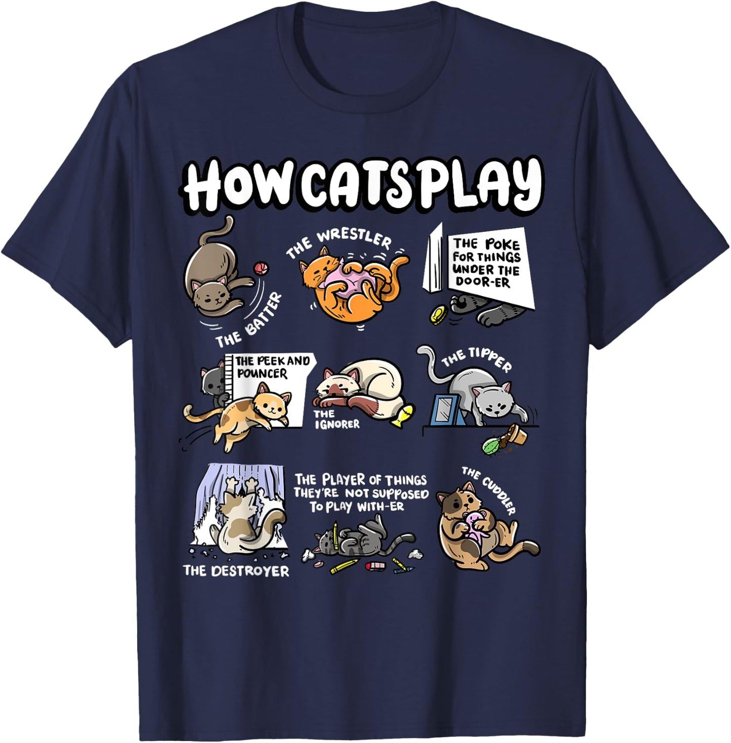 How Cats Play Cuddler Fluffy Kitten Wrestler Cute Cat Women Kids T-Shirt - T-Shirt | Navy