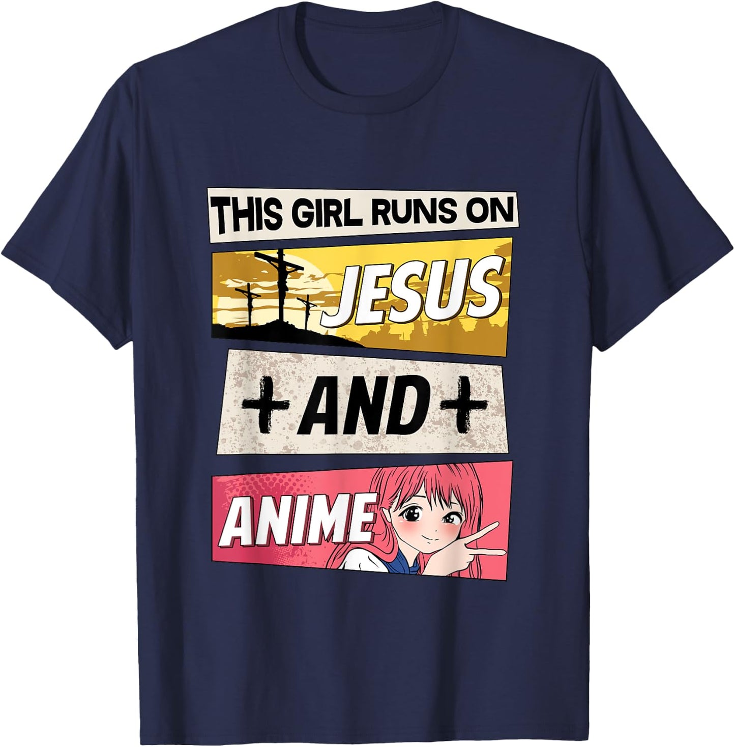 This Girl Runs On Jesus And Anime I Kawaii Otaku T-Shirt - T-Shirt | Navy