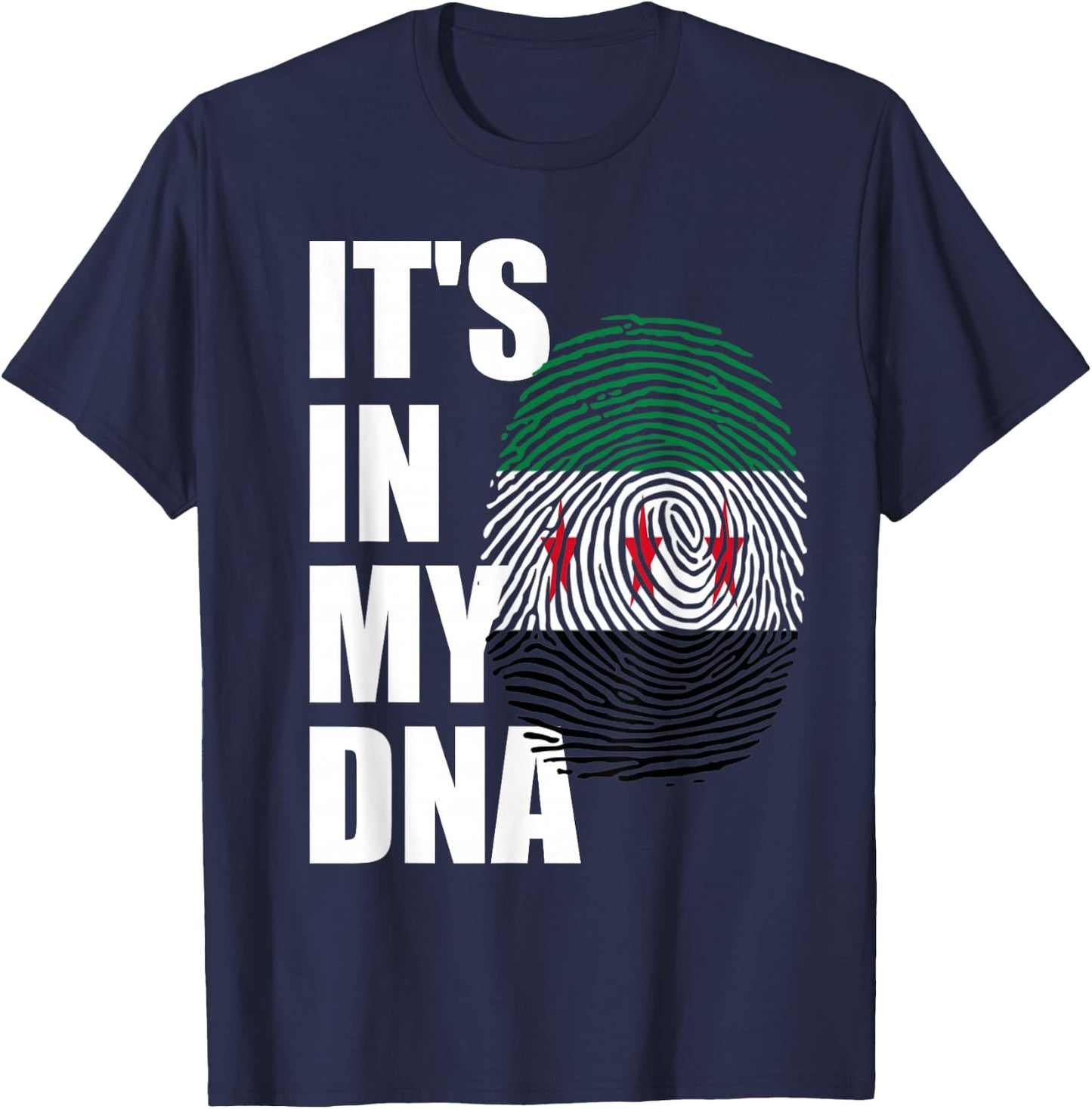 It's In My DNA Syria Genetic Syria Roots Syria revolution T-Shirt - T-Shirt | Navy