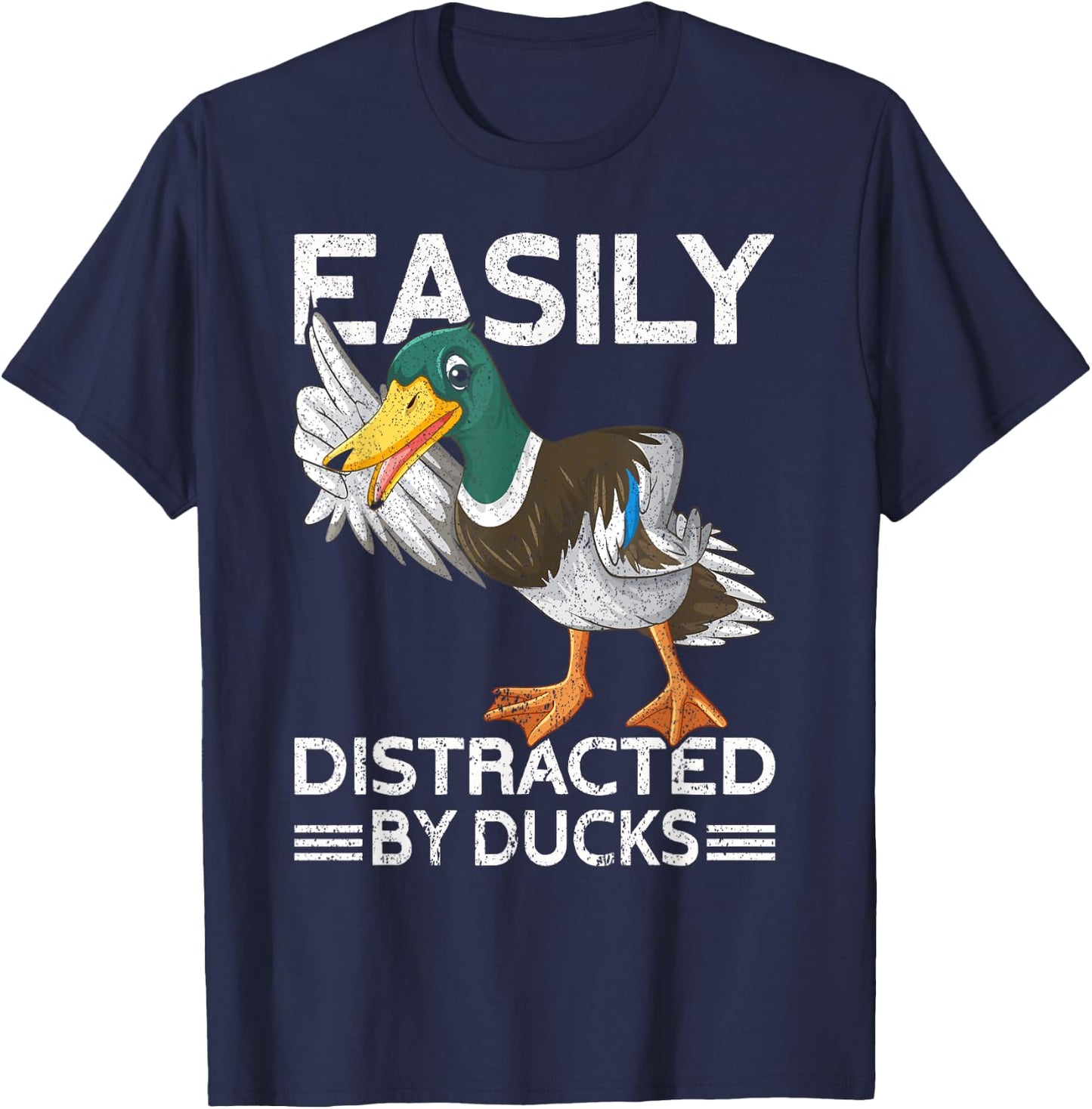 Easily Distracted By Ducks | Farm Lover Funny Duck Farmer T-Shirt - T-Shirt | Navy