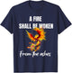 Phoenix Rising Quote Rise from the Ashes Rebirth Symbol T-Shirt - T-Shirt | Navy