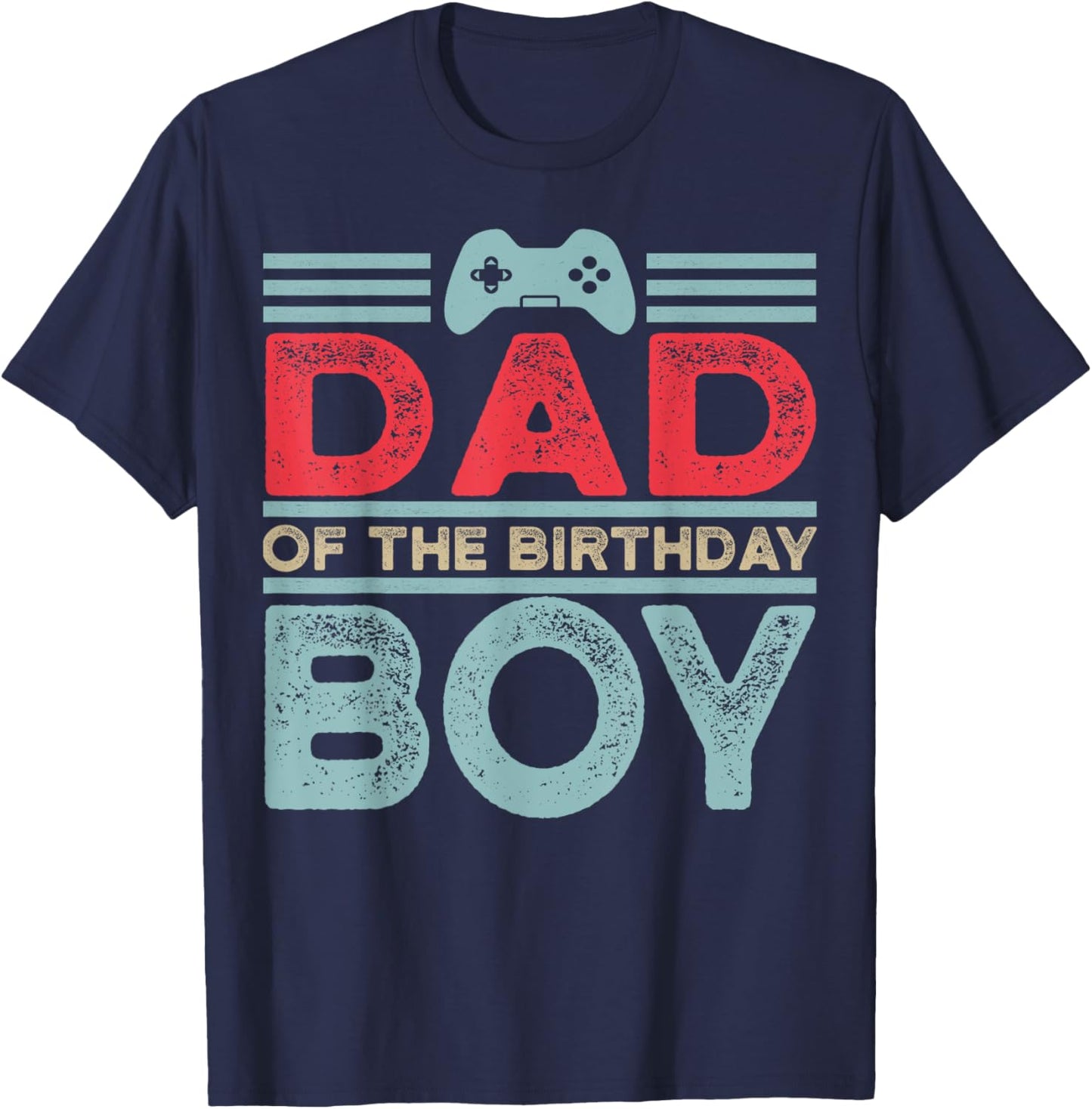 Dad of the Birthday Boy Matching Video Gamer Birthday Party T-Shirt - T-Shirt | Navy