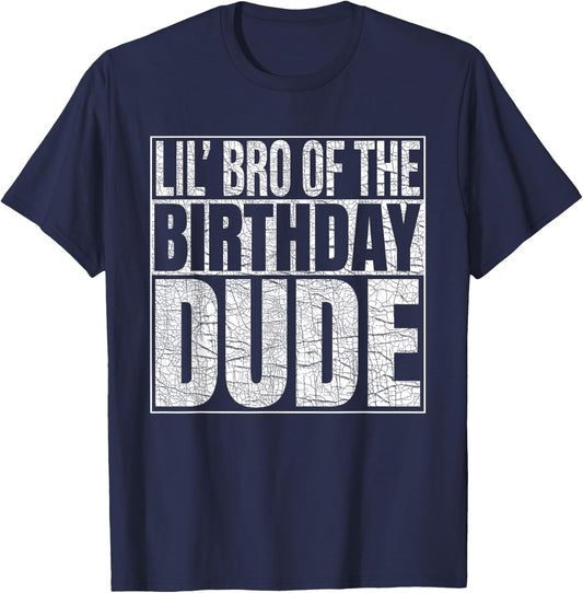 Lil Bro of the Birthday Dude Lil Brother of the Birthday Boy T-Shirt - T-Shirt | Navy