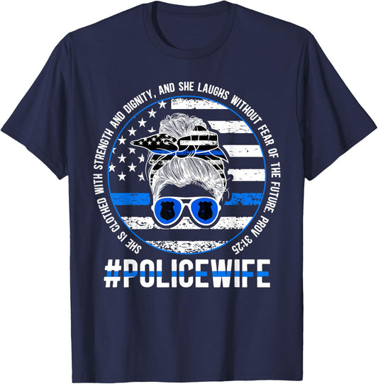 Police Wife Of A Police Officer Wife Messy Bun Cop Wife T-Shirt - T-Shirt | Navy