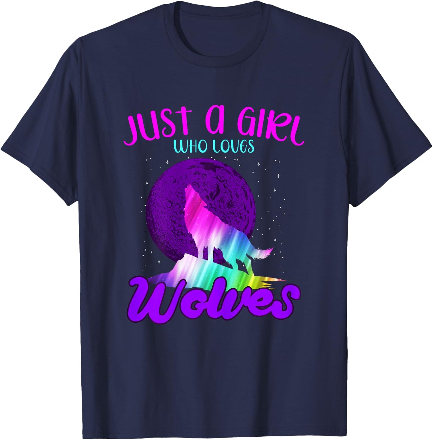 Just A Girl Who Loves Wolves Howling At Moon Colorful Wolf T-Shirt - T-Shirt | Navy