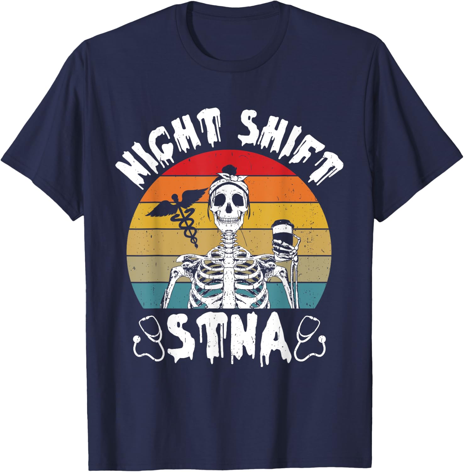 Funny STNA Nurse State Tested Nursering Assistant T-Shirt - T-Shirt | Navy