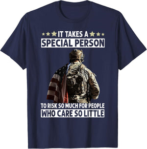 It Takes A Special Person To Take Risk So Much Veterans T-Shirt - T-Shirt | Navy