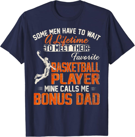 My Favorite Basketball Player Calls Me Bonus Dad Funny Daddy T-Shirt - T-Shirt | Navy