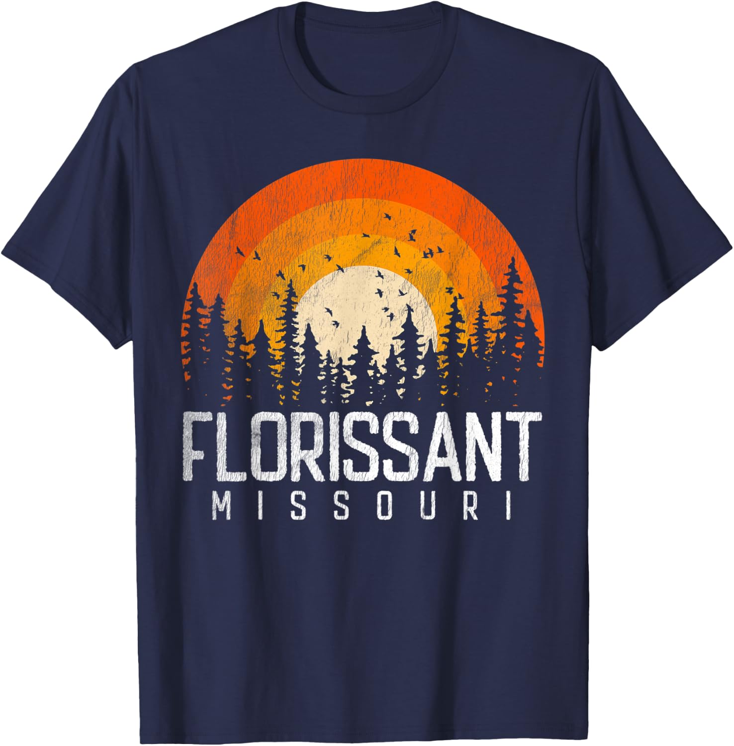Florissant Missouri MO Shirt Retro Vintage 70s 80s 90s Gift T-Shirt - T-Shirt | Navy