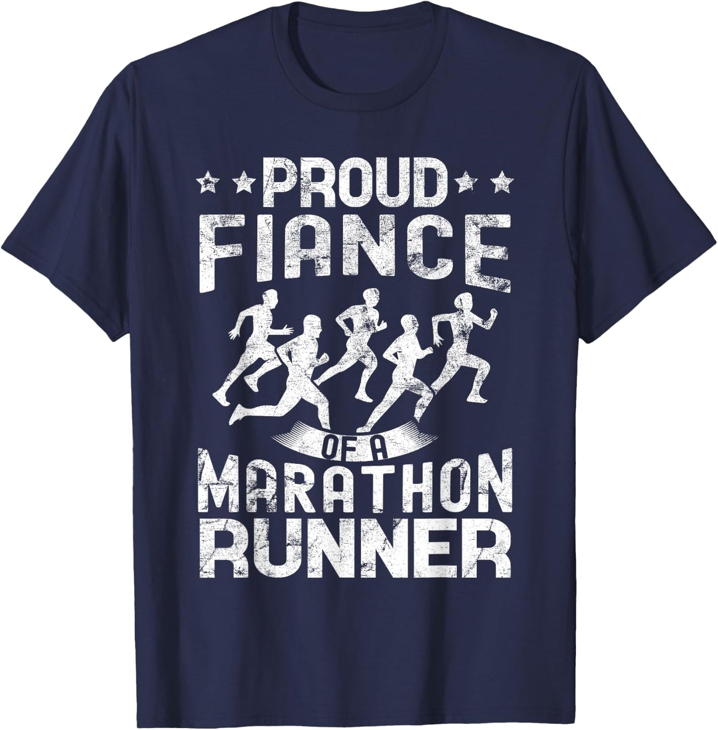 Proud Fiance of a marathon runner Fiance gifts distressed T-Shirt - T-Shirt | Navy