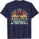 I Have Two Titles Dad And Step-Dad Stepfather Father's Day T-Shirt - T-Shirt | Navy