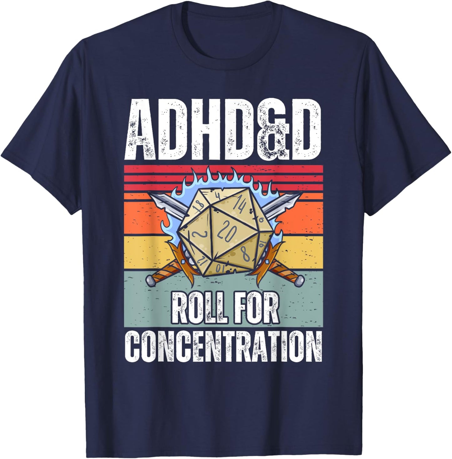 Retro Vintage ADHD&D Roll For Concentration Funny Gamer T-Shirt - T-Shirt | Navy