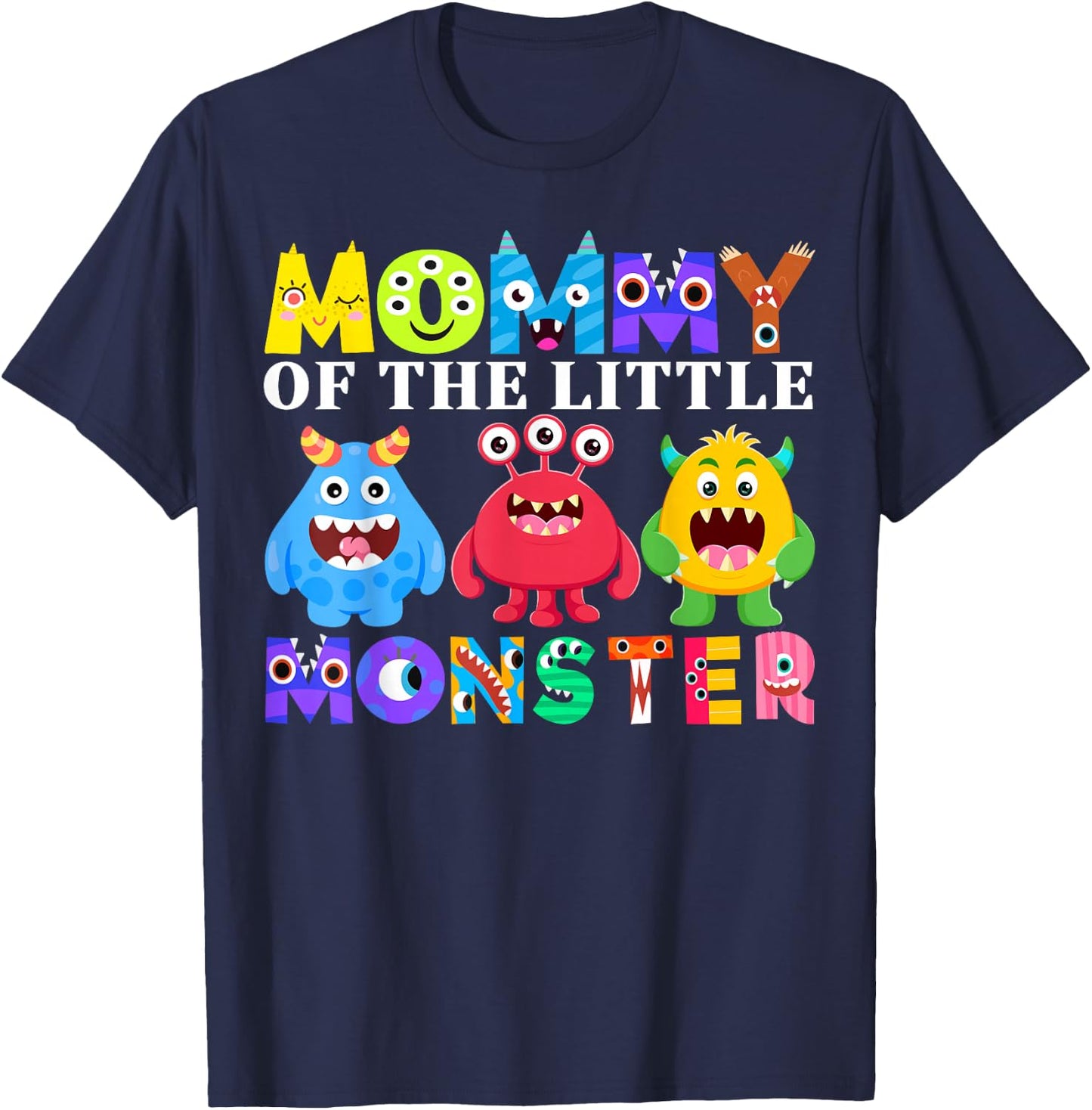 Mommy Little Monster Kids 1st Birthday Party Family Monster T-Shirt - T-Shirt | Navy
