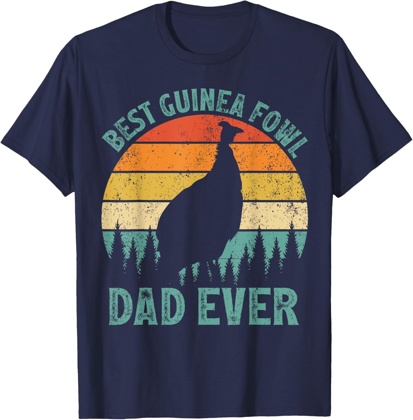 Funny Vintage Best Guinea Fowl Dad Ever Father's Day T-Shirt - T-Shirt | Navy