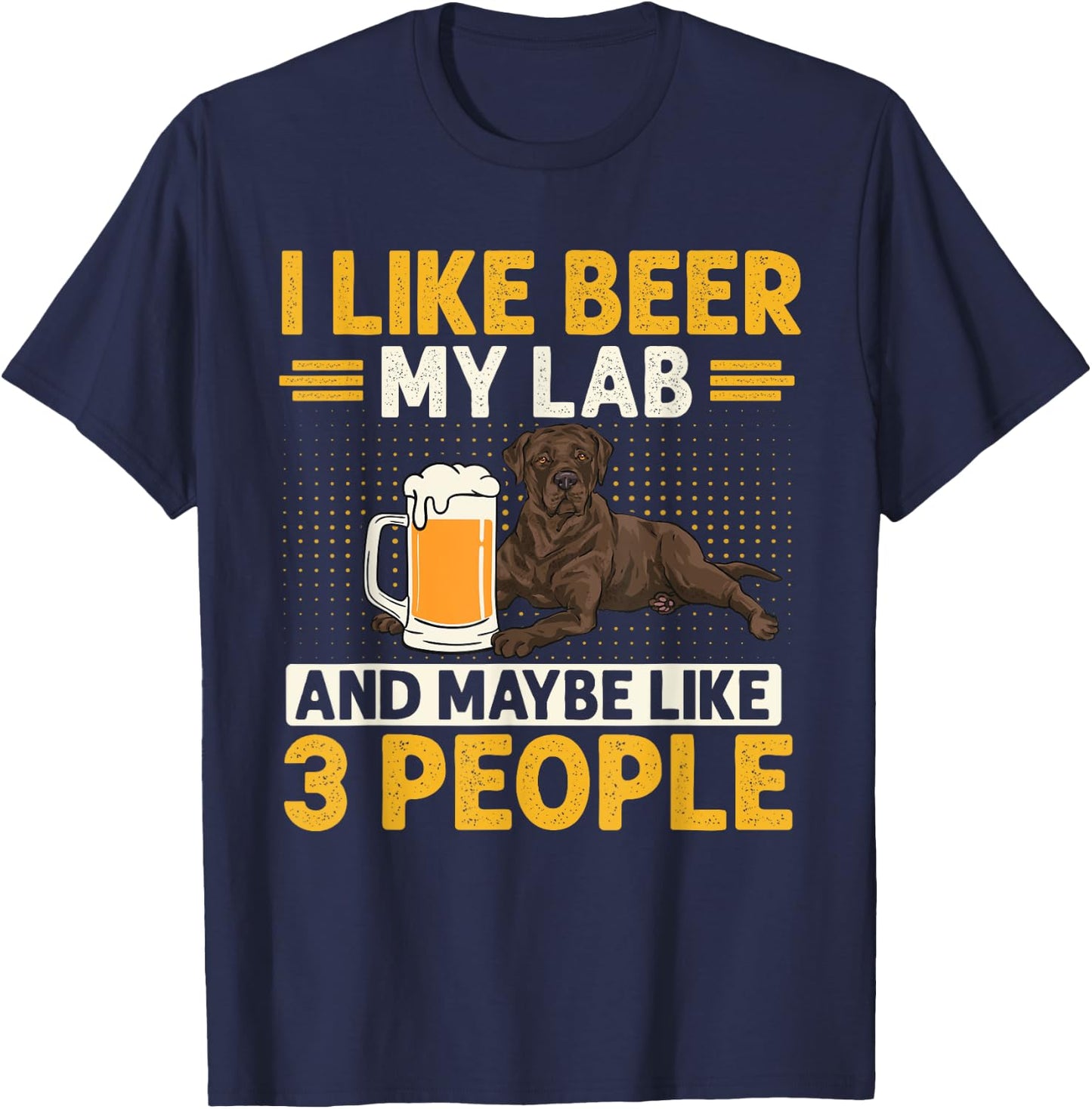 Chocolate Labrador Retriever Dog Beer Chocolate Lab Women T-Shirt - T-Shirt | Navy