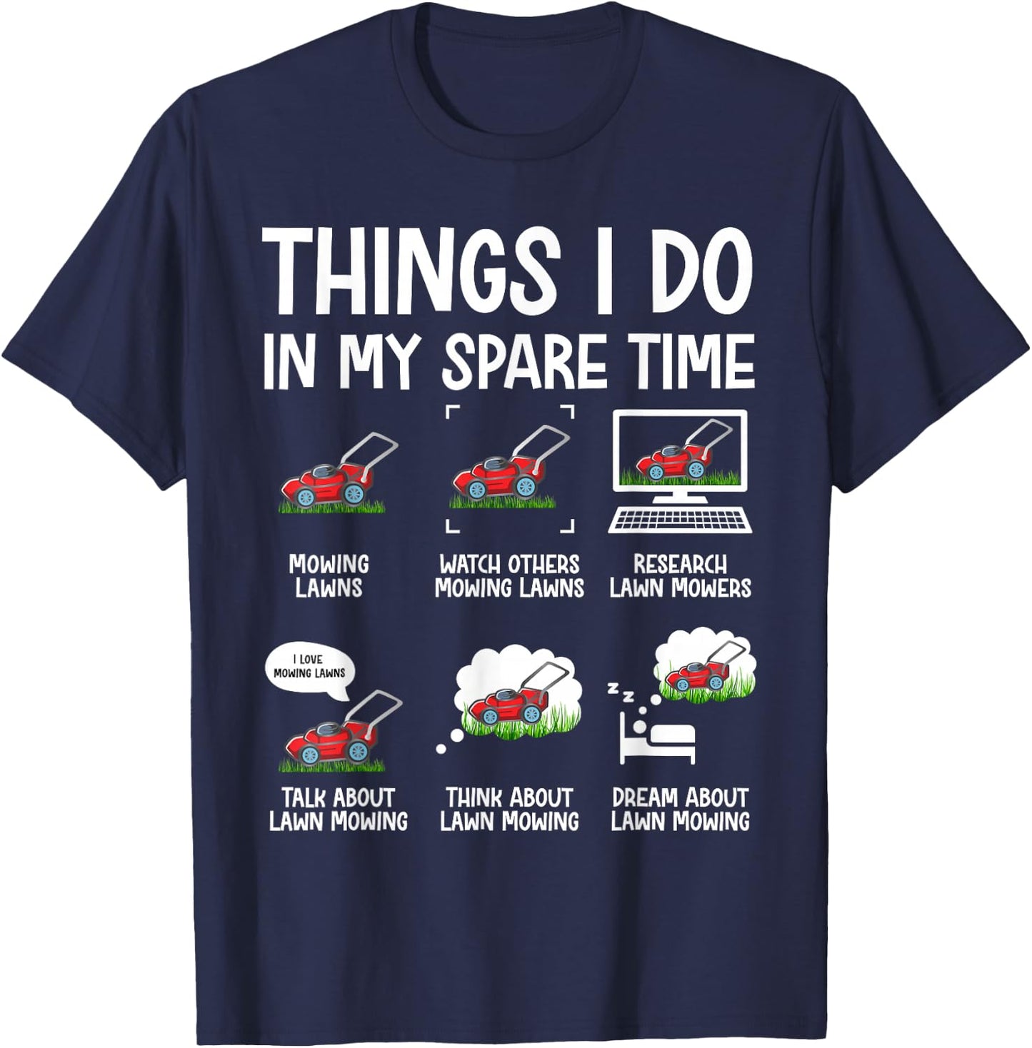 Funny Lawn Mower Clothes Gifts for Landscapers Gardener Men T-Shirt - T-Shirt | Navy