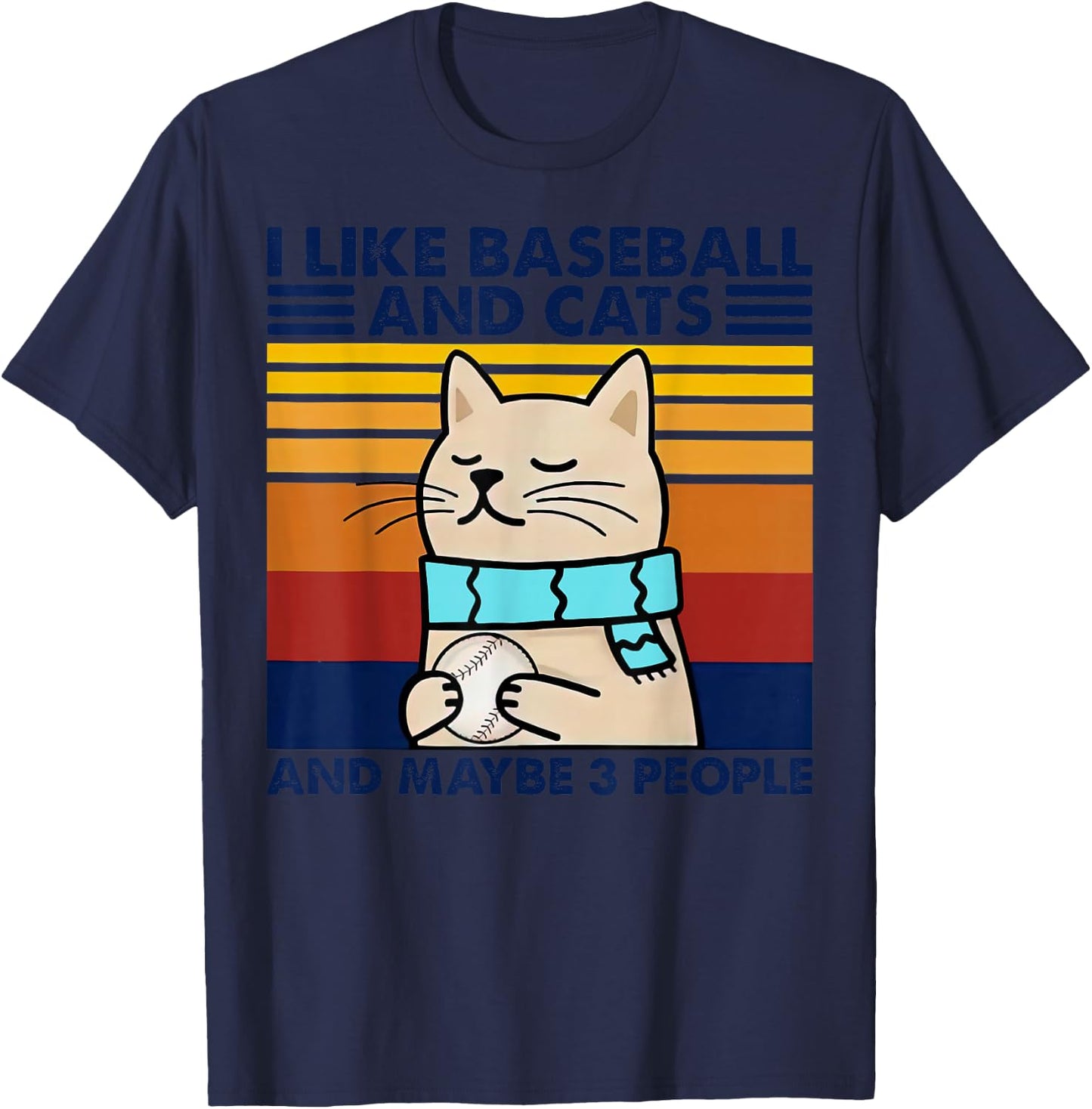 I Like Baseball And Cats And Maybe 3 People Vintage T-Shirt - T-Shirt | Navy