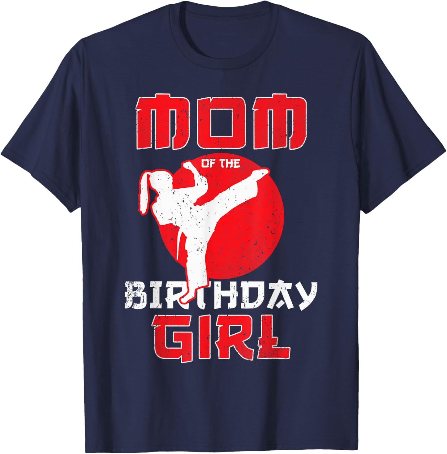 Mom Of The Birthday Karate Taekwondo Girl Martial Arts T-Shirt - T-Shirt | Navy