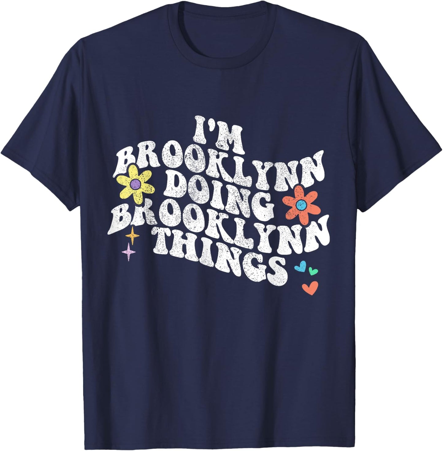 Retro Im BROOKLYNN Doing BROOKLYNN Things Funny Mother's Day T-Shirt - T-Shirt | Navy