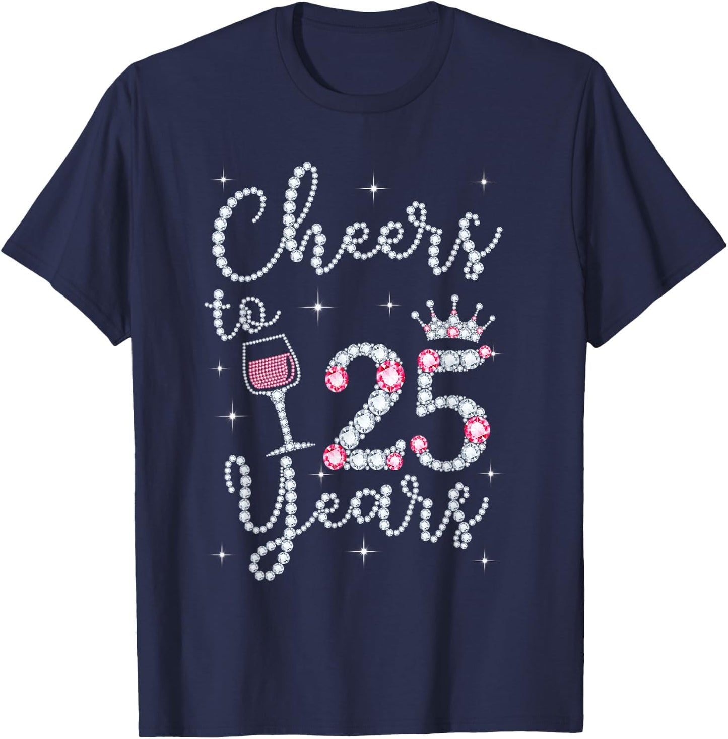 Cheers To 25 Years 1996 25Th Birthday Gift T-Shirt - T-Shirt | Navy