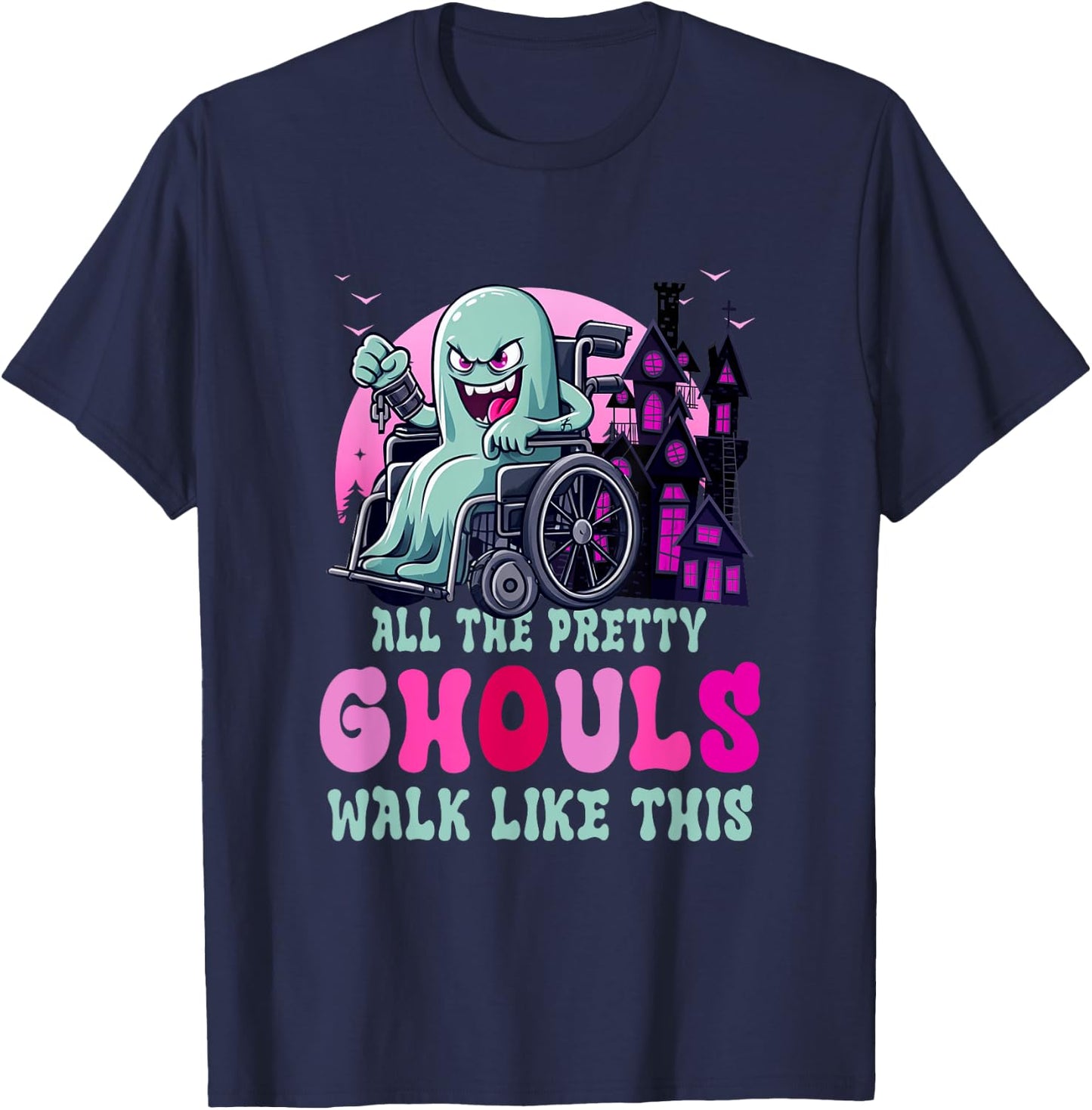 All The Pretty Ghouls Walk Like-This Halloween Wheelchair T-Shirt - T-Shirt | Navy