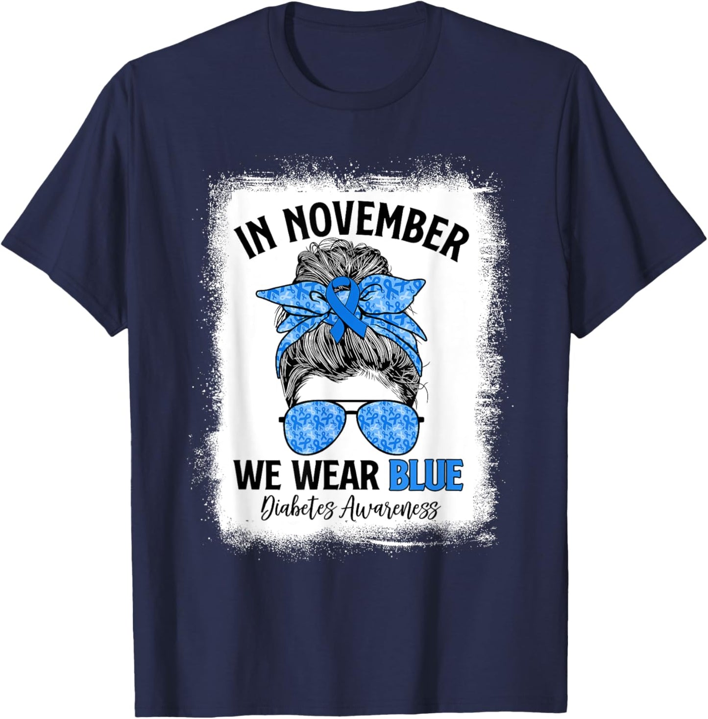 In November We Wear Blue Messy Bun Diabetes Awareness T-Shirt - T-Shirt | Navy