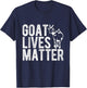 Goat Lives Matter Funny Goat Lover Gift Design Meat Fan T-Shirt - T-Shirt | Navy