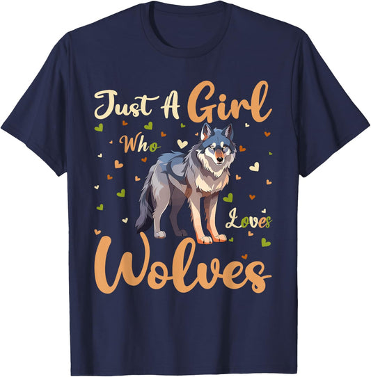 Wolf Lover Just A Girl Who Loves Wolves T-Shirt - T-Shirt | Navy