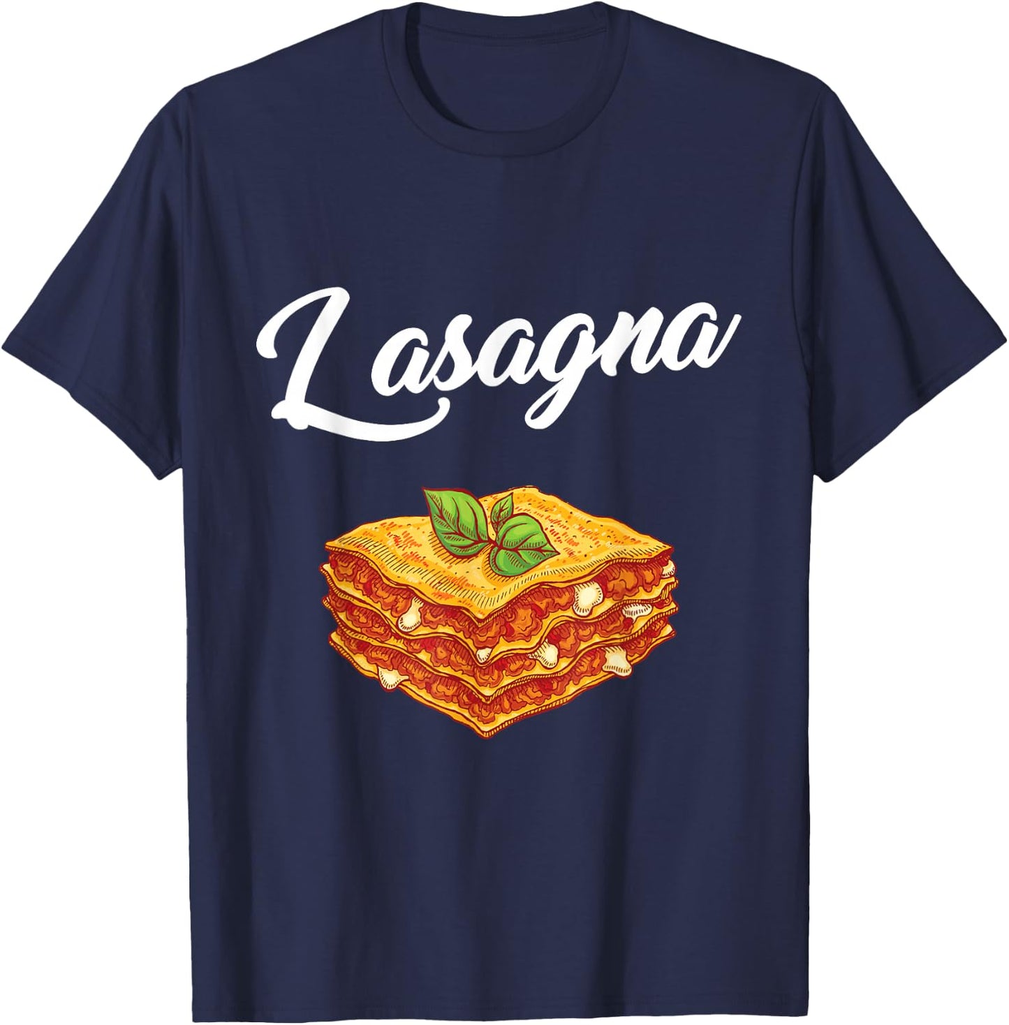 Lasagna Cheesy Meaty Lasagna T-Shirt - T-Shirt | Navy