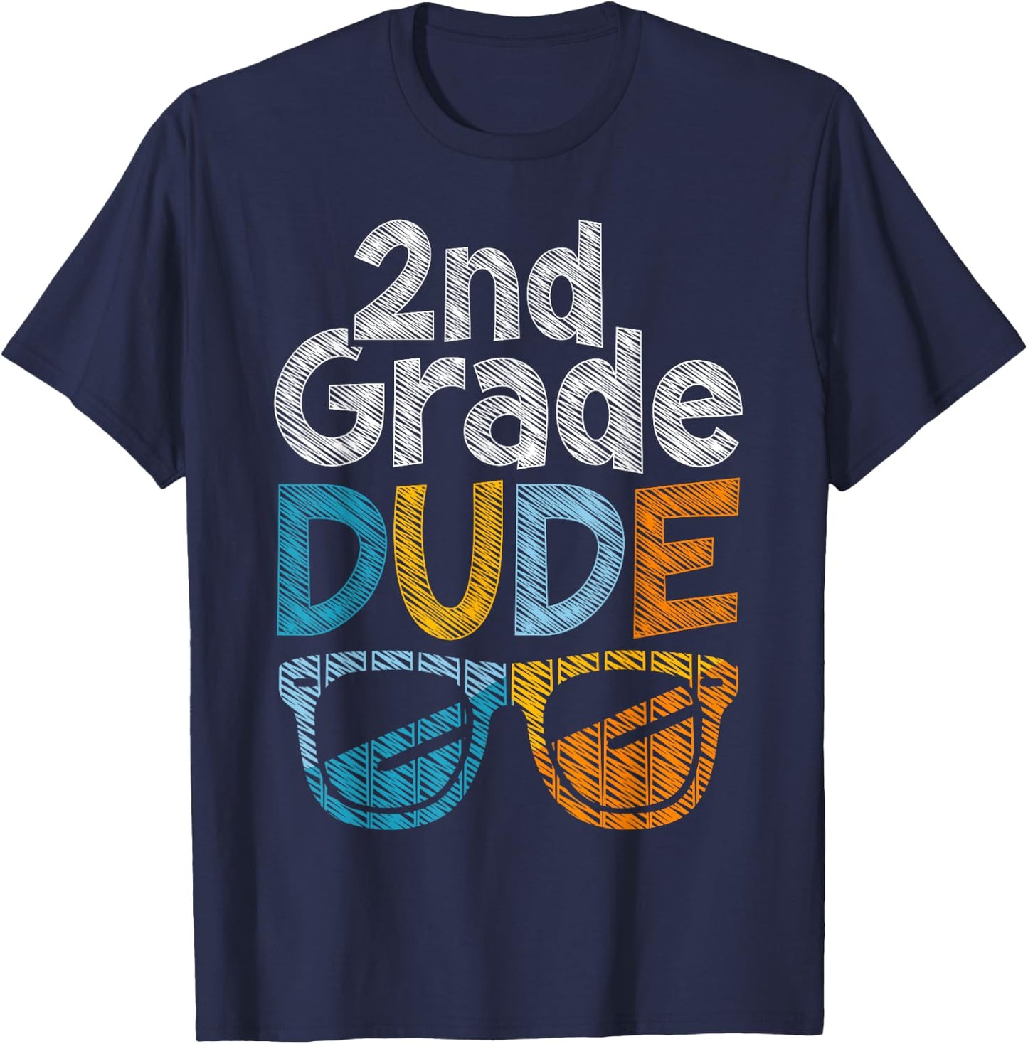 Fun 2nd Grade Dude Back to School Second Grade Students T-Shirt - T-Shirt | Navy