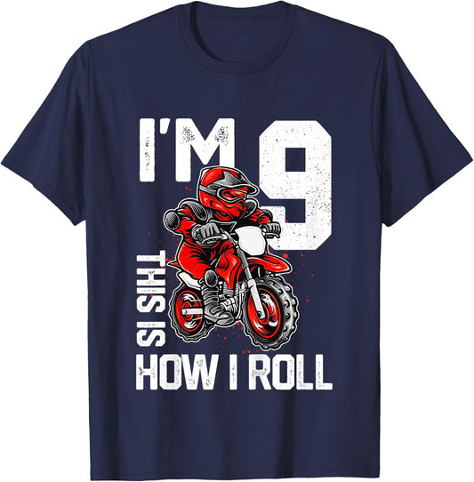 Kids Im 9 This Is How I Roll Dirt Bike 9th Birthday Party Boys T-Shirt - T-Shirt | Navy