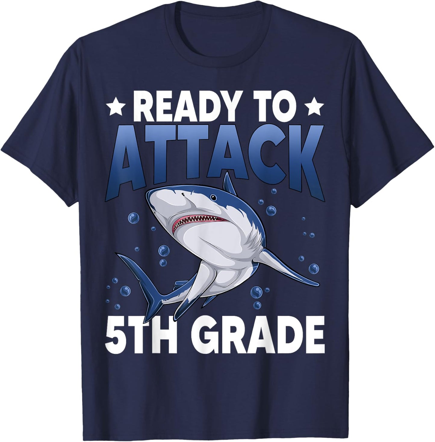 Ready To Attack 5th Grade Shark Fifth Grade Teacher Student T-Shirt - T-Shirt | Navy