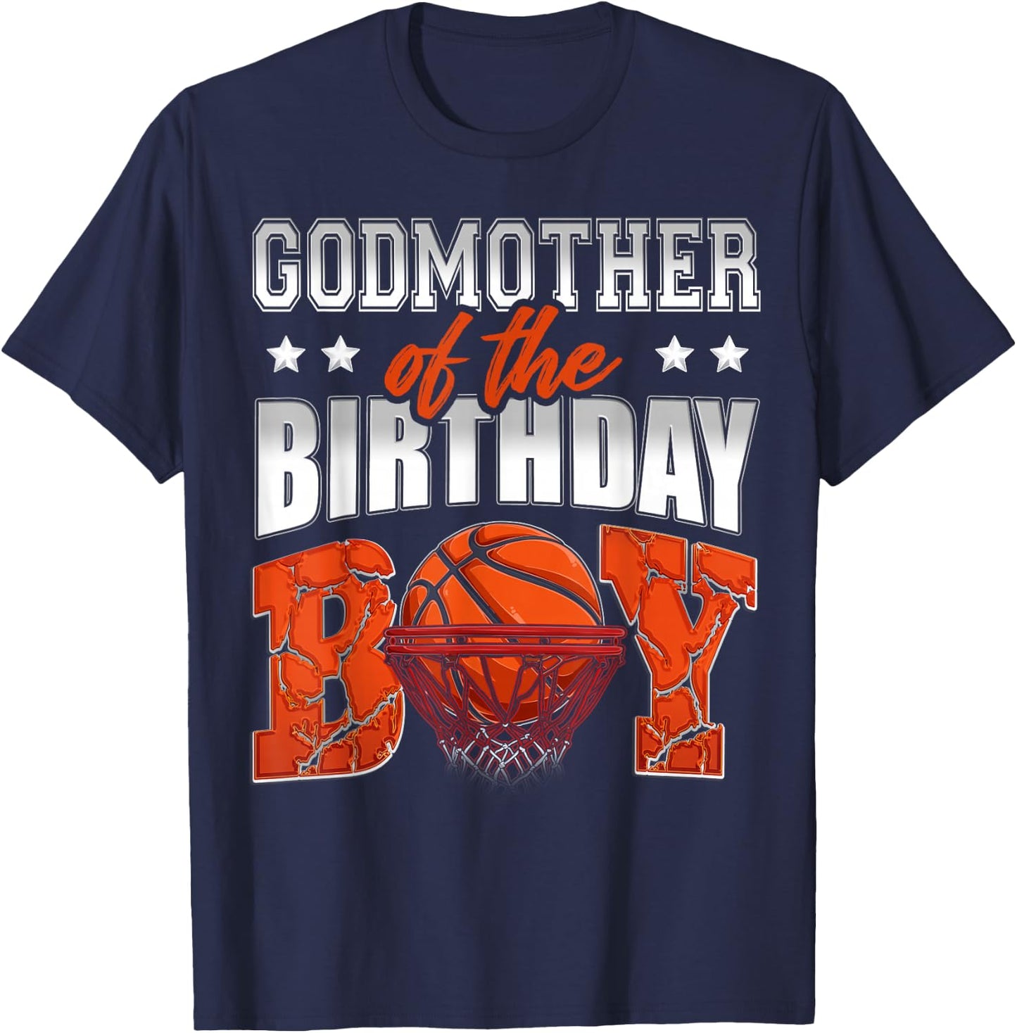 GODMOTHER Of The Birthday Boy Basketball Family Baller Party T-Shirt - T-Shirt | Navy