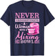 Never Underestimate A Woman With A Mixing Bowl, Baking T-Shirt - T-Shirt | Navy