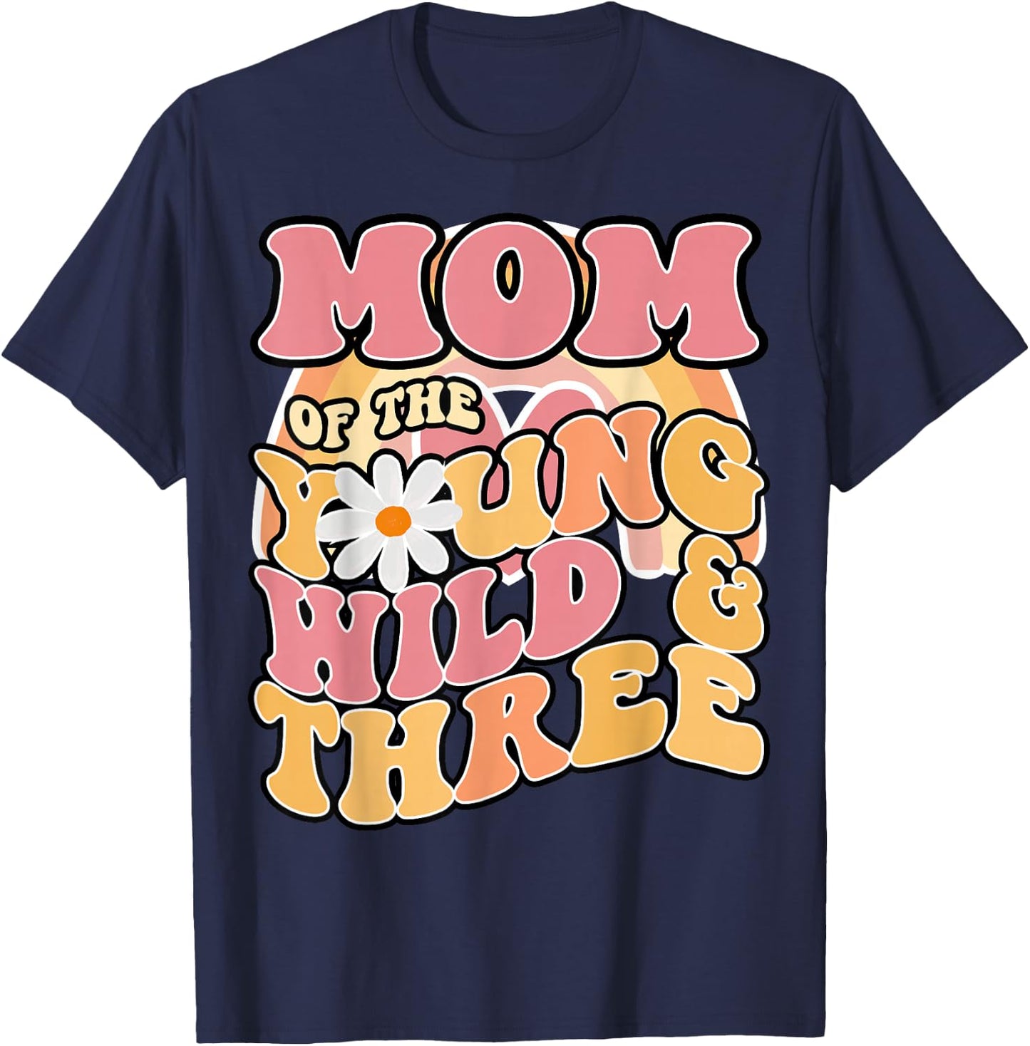 Daisy Birthday Mom Young Wild & 3 Boho 3rd Birthday Matching T-Shirt - T-Shirt | Navy