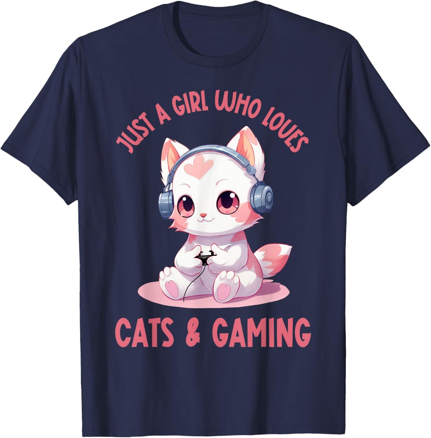 Just a Girl Who Loves Cats and Gaming Cute Kawaii Kitten T-Shirt - T-Shirt | Navy