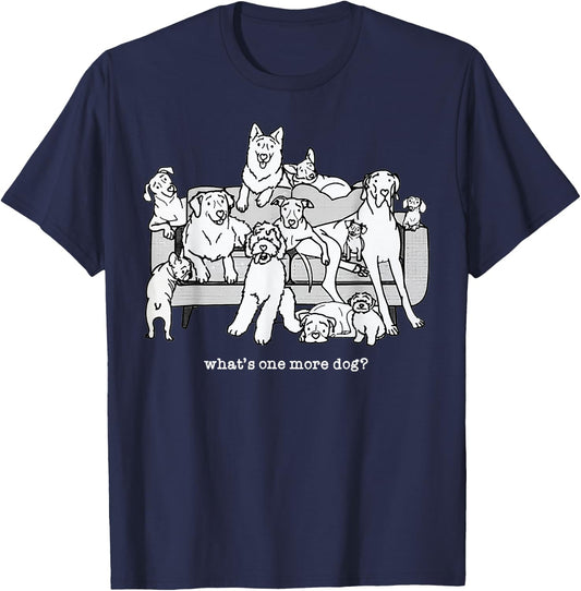 What's One More Dog Funny Group Dogs T-Shirt - T-Shirt | Navy