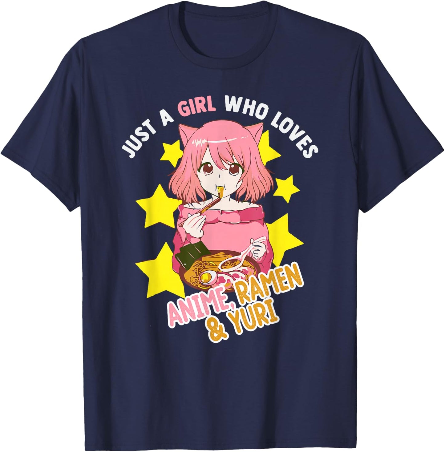 Just A Girl Who Loves Anime Ramen Yuri Lesbian Otaku Weeb T-Shirt - T-Shirt | Navy