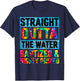 Baptism Funny Straight Outta Water Christian Tie Dye T-Shirt - T-Shirt | Navy