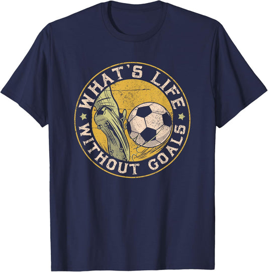 What Life Without Goal Soccer Quotes for Goalkeepers T-Shirt - T-Shirt | Navy