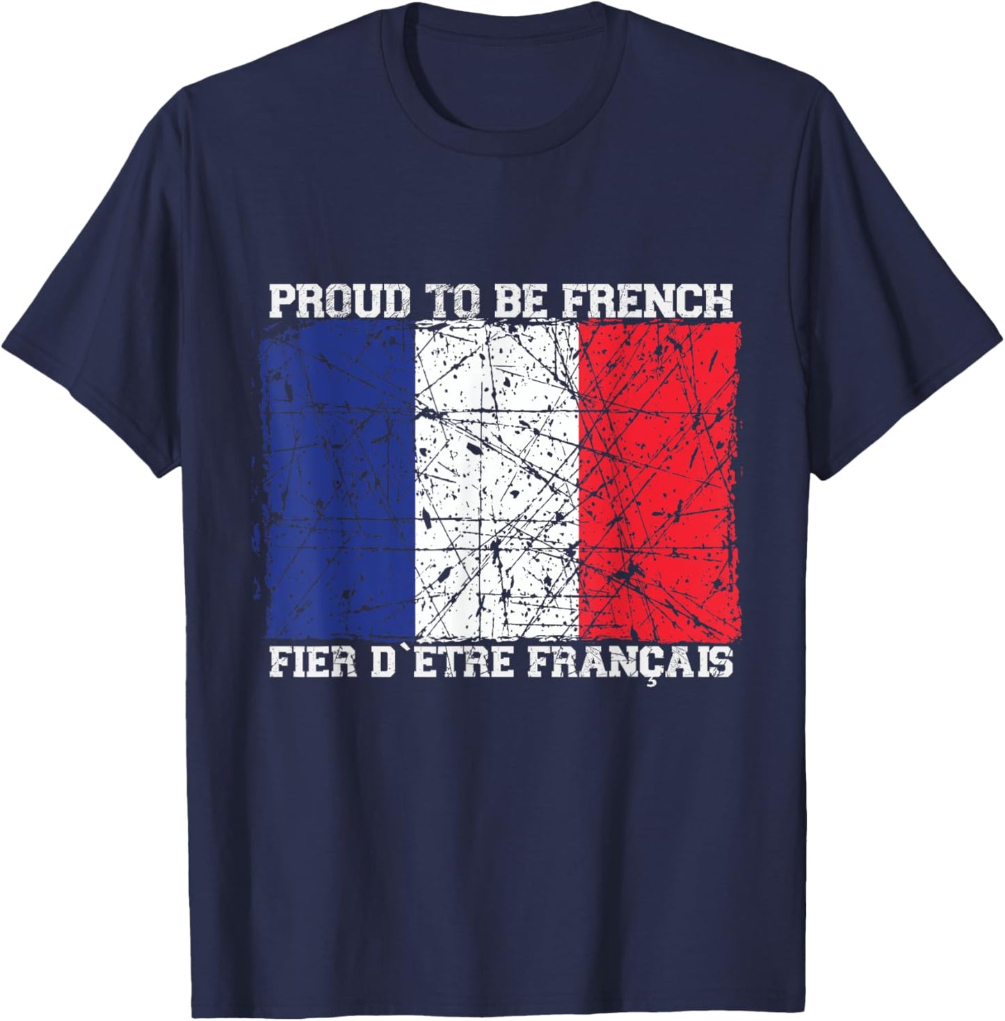 I am proud to be French with French flag T-Shirt - T-Shirt | Navy