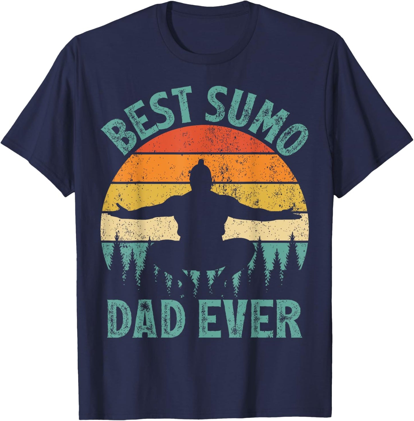 Funny Vintage Best Sumo Dad Ever Father's Day T-Shirt - T-Shirt | Navy